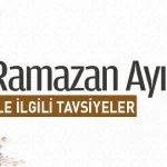 Birliğimizden Ramazan Ayıyla İlgili Tavsiyeler