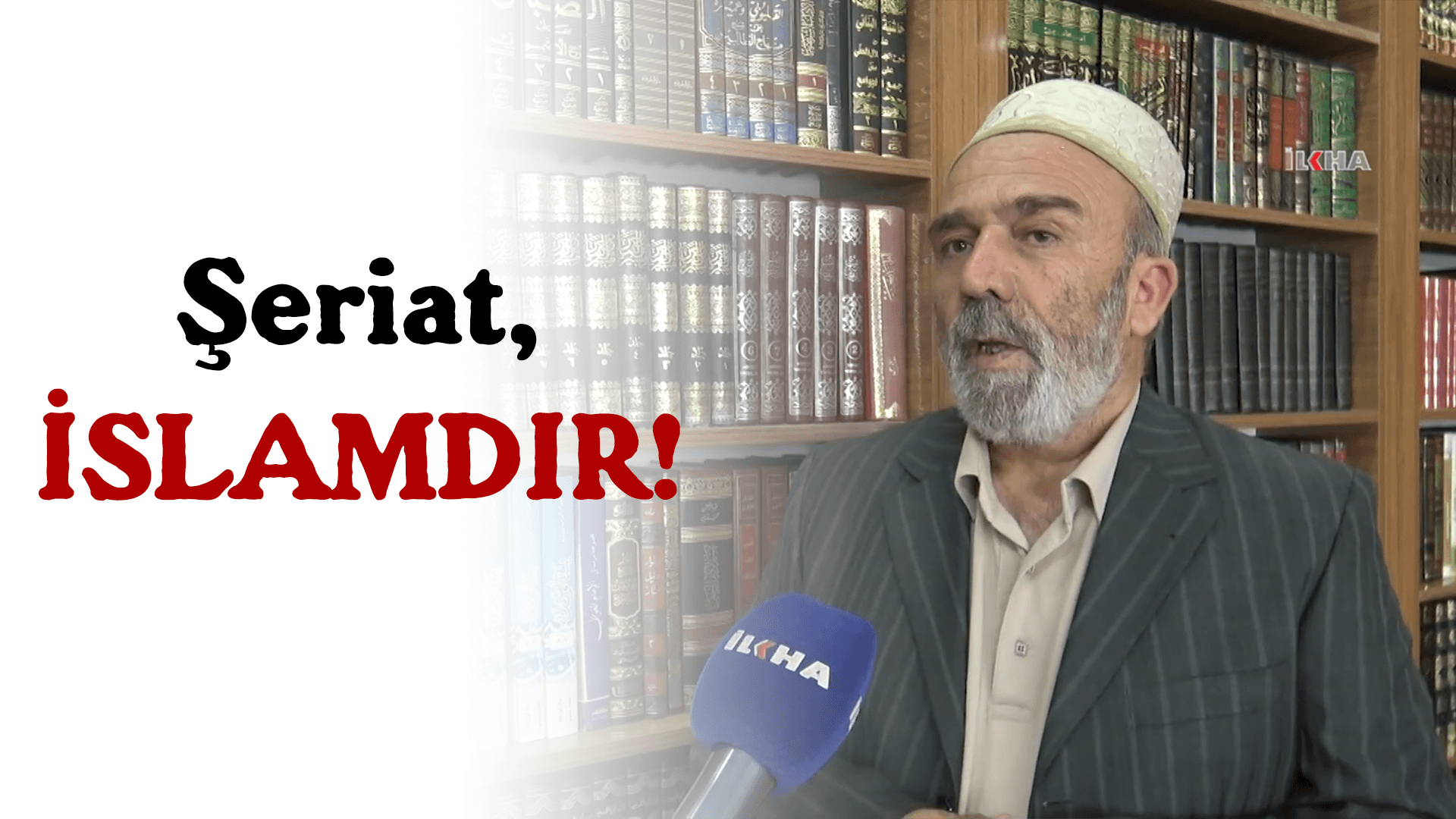 Genel Sekreterimiz Molla Muhammed Özer: Şeriat, İslamdır!