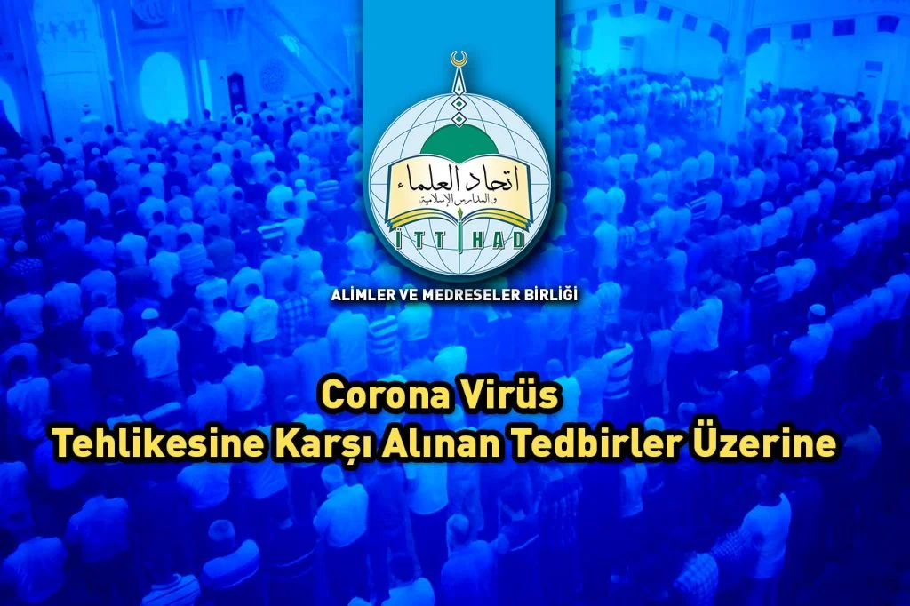 Corona Virüs Tehlikesine Karşı Alınan Tedbirler Üzerine